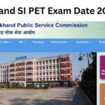 UKPSC SI PET Exam Date