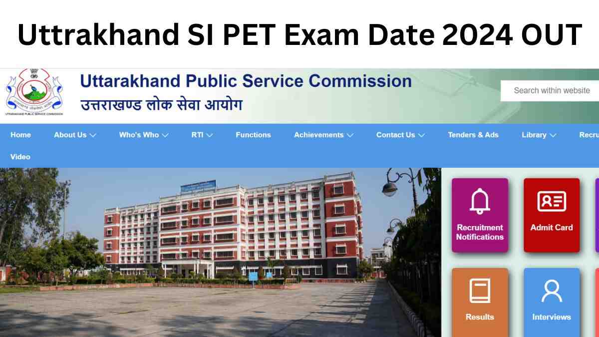 UKPSC SI PET Exam Date