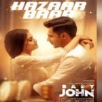 वरुण धवन की फिल्म 'बेबी जॉन' का नया गाना 'हजार बार' हुआ लॉन्च