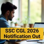 SSC CGL Exam 2026: 12,256 पदों पर भर्ती, आवेदन प्रक्रिया शुरू